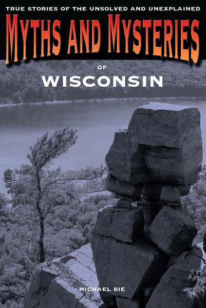 Produktbild: Myths and Mysteries of Wisconsin