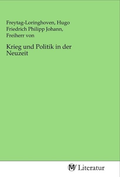 Produktbild: Krieg und Politik in der Neuzeit