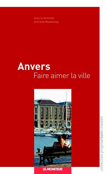 Produktbild: Anvers ; Faire Aimer la Ville