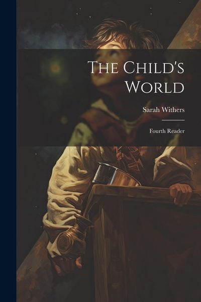 Produktbild: The Child's World: Fourth Reader