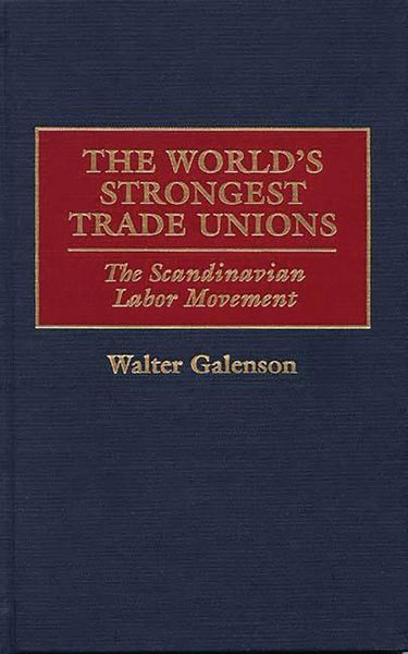 Produktbild: The World's Strongest Trade Unions