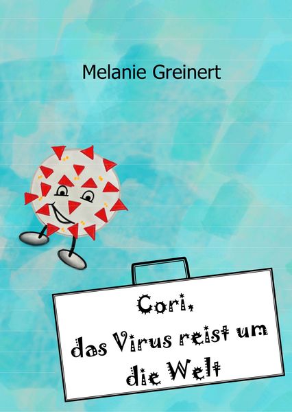 Produktbild: Cori, das Virus reist um die Welt