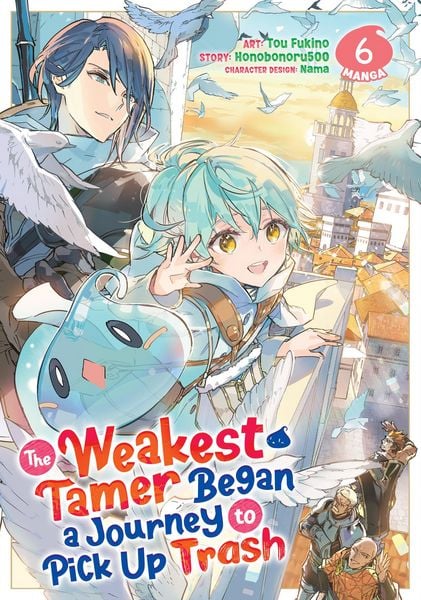 Produktbild: The Weakest Tamer Began a Journey to Pick Up Trash (Manga) Vol. 6