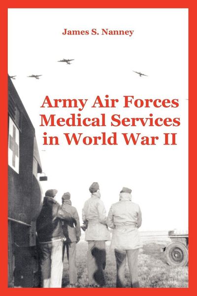 Produktbild: Army Air Forces Medical Services in World War II