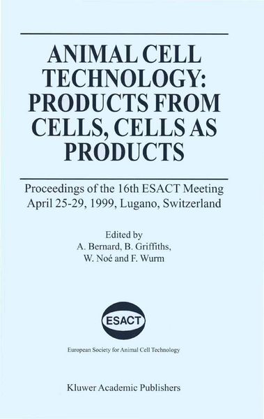Produktbild: Animal Cell Technology: Products from Cells, Cells as Products
