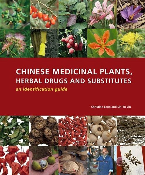 Produktbild: Leon, C: Chinese Medicinal Plants, Herbal Drugs and Substitu