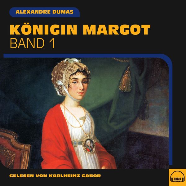 Produktbild: K&ouml;nigin Margot (Band 1)
