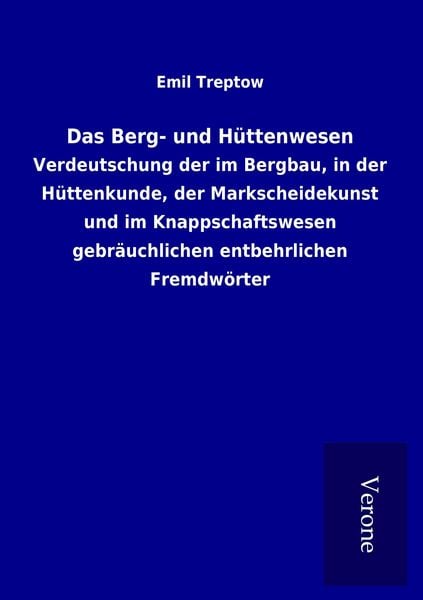 Produktbild: Das Berg- und Hüttenwesen