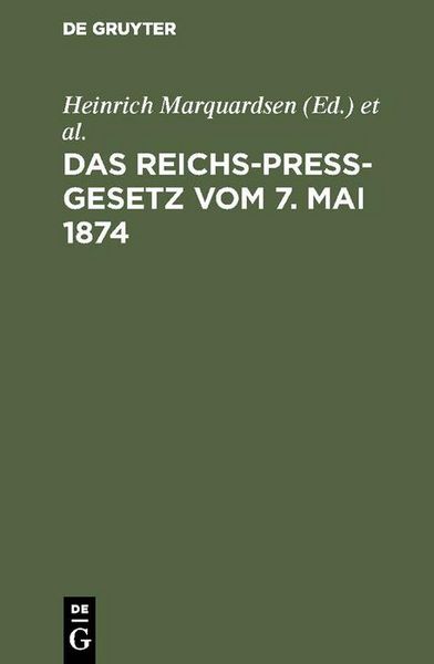 Produktbild: Das Reichs-Pre&szlig;-Gesetz vom 7. Mai 1874