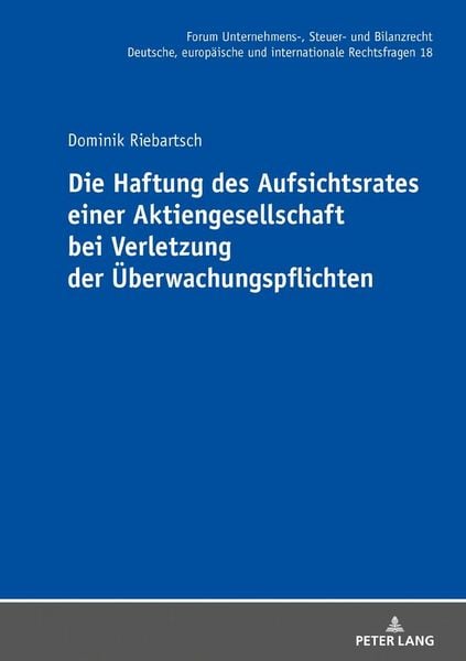 Produktbild: Die Haftung des Aufsichtsrates einer Aktiengesellschaft bei Verletzung der &Uuml;berwachungspflichten