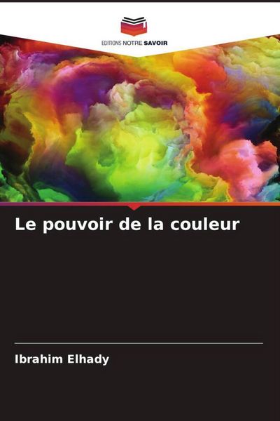 Produktbild: Le pouvoir de la couleur