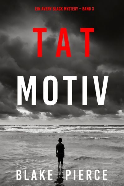 Produktbild: Tatmotiv (Ein Avery Black Mystery - Band 3)