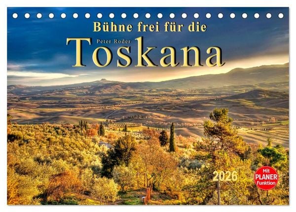 Produktbild: B&uuml;hne frei f&uuml;r die Toskana (Tischkalender 2026 DIN A5 quer), CALVENDO Monatskalender