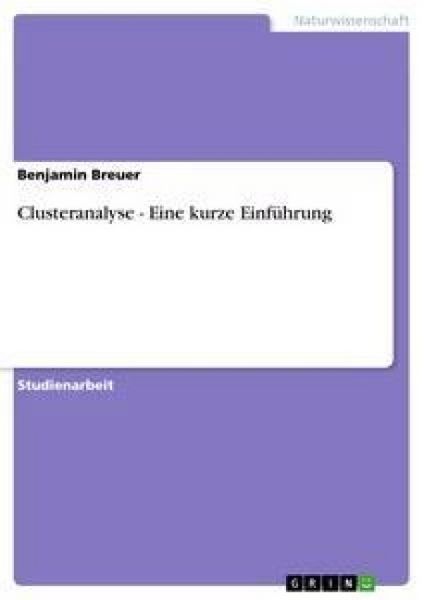 Produktbild: Clusteranalyse - Eine kurze Einf&uuml;hrung