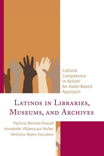 Produktbild: Latinos in Libraries, Museums, and Archives