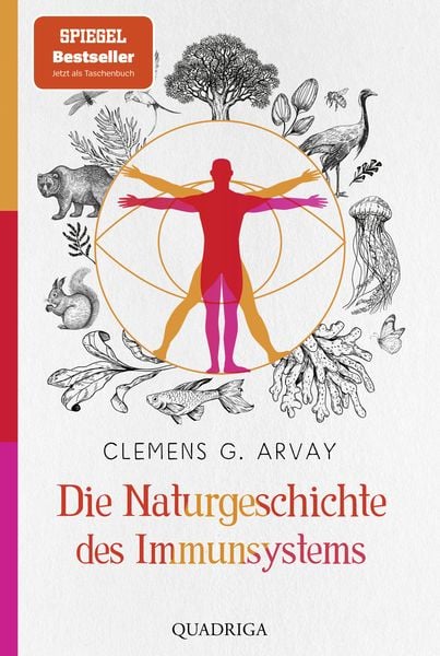 Die Naturgeschichte des Immunsystems, Taschenbuch von Clemens G. Arvay, Quadriga, 9783404070084