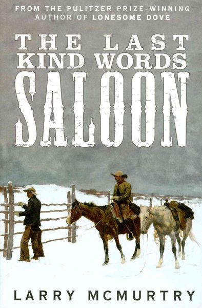 Produktbild: McMurtry, L: Last Kind Words Saloon