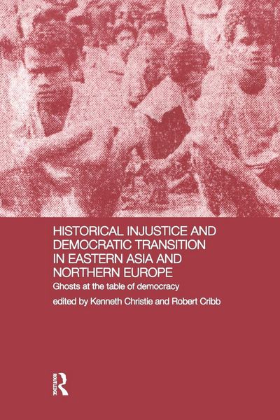 Produktbild: Historical Injustice and Democratic Transition in Eastern Asia and Northern Europe