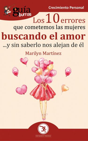 Produktbild: Gu&iacute;aBurros Los 10 errores que cometemos las mujeres buscando el amor