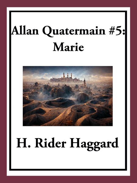 Produktbild: Allan Quatermain #5: Marie