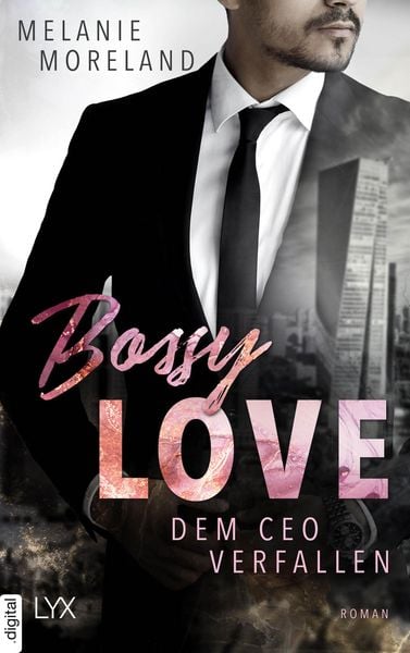 Produktbild: Bossy Love - Dem CEO verfallen