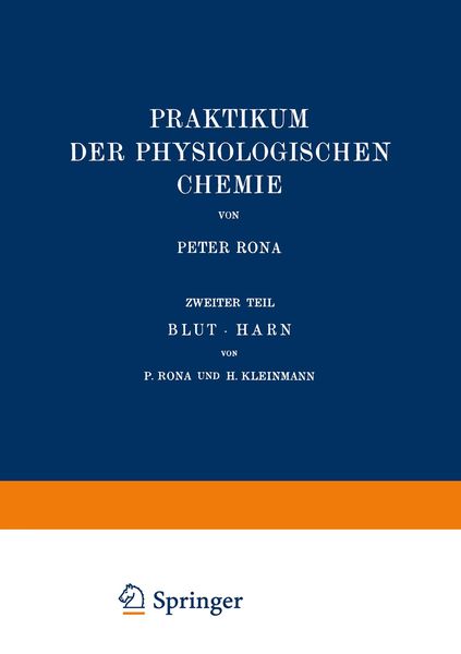 Praktikum der Physiologischen Chemie, Taschenbuch von Peter Rona , H. Kleinmann, Springer Berlin, 9783642982903