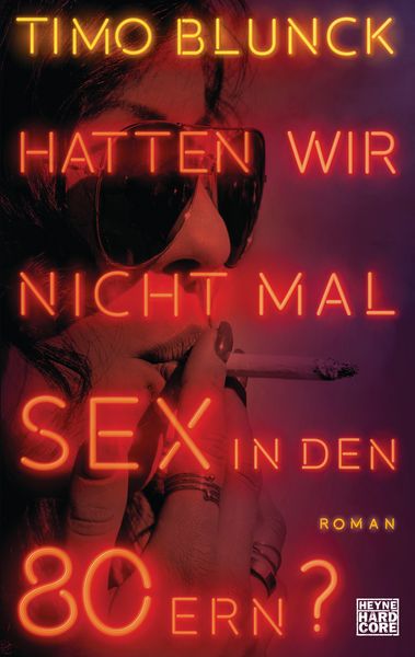 Produktbild: Hatten wir nicht mal Sex in den 80ern?