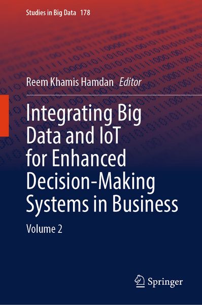 Produktbild: Integrating Big Data and IoT for Enhanced Decision-Making Systems in Business