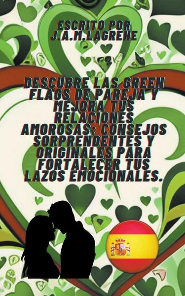 Produktbild: Descubre las Green Flags de Pareja y Mejora tus Relaciones Amorosas