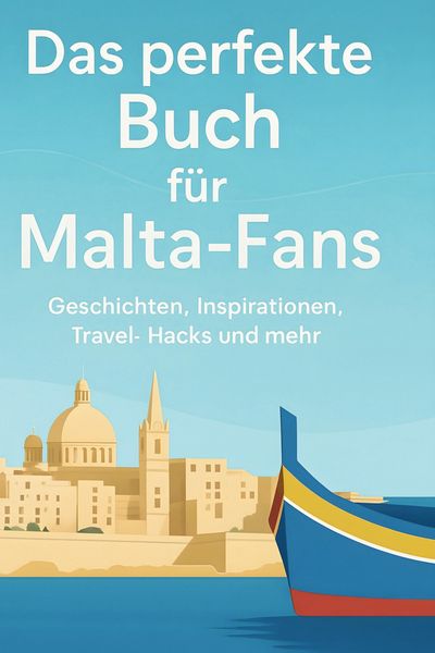 Produktbild: Das perfekte Buch f&uuml;r Malta-Fans