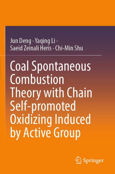 Produktbild: Coal Spontaneous Combustion Theory with Chain Self-promoted Oxidizing Induced by Active Group