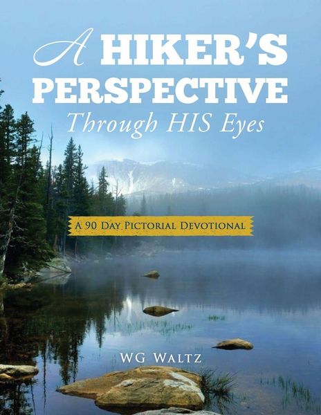 Produktbild: A Hiker's Perspective Through HIS Eyes