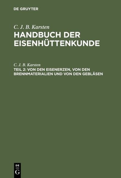 Produktbild: Von den Eisenerzen, von den Brennmaterialien und von den Gebl&auml;sen