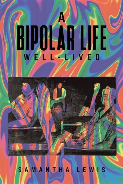 Produktbild: A Bipolar Life Well-Lived