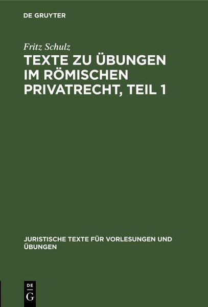 Produktbild: Texte zu &Uuml;bungen im R&ouml;mischen Privatrecht, Teil 1