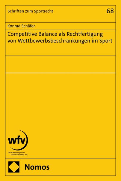 Produktbild: Competitive Balance als Rechtfertigung von Wettbewerbsbeschr&auml;nkungen im Sport