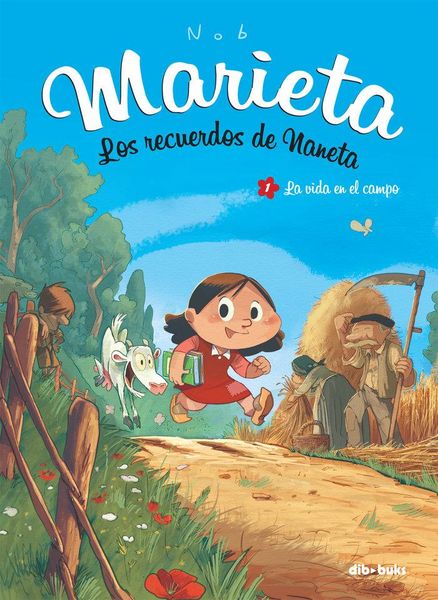 Produktbild: Marieta 1. Los recuerdos de Naneta : la vida en el campo