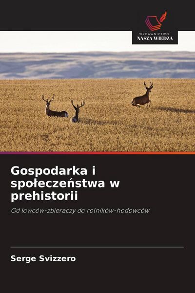 Produktbild: Gospodarka i spo&iquest;ecze&iquest;stwa w prehistorii