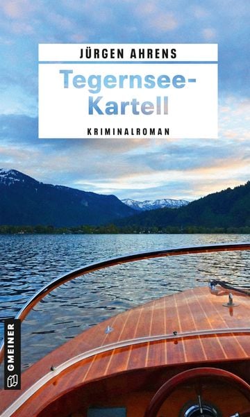 Tegernsee-Kartell, Taschenbuch von Jürgen Ahrens, Gmeiner-Verlag, 9783839202005