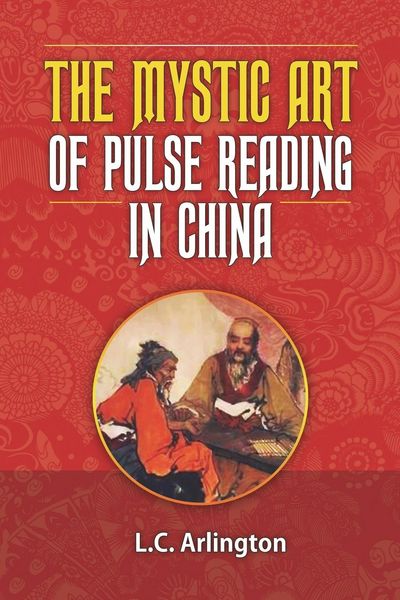 Produktbild: The Mystic Art of Pulse Reading in China