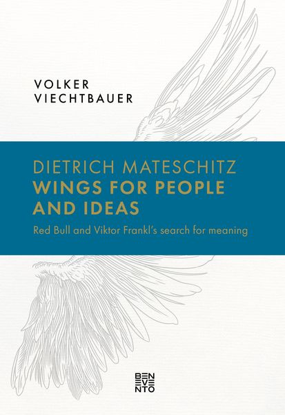Produktbild: Dietrich Mateschitz: Wings for People and Ideas