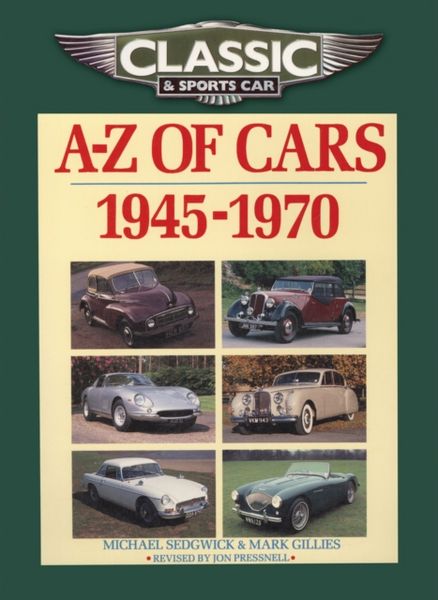 Produktbild: Sedgwick, M: Classic and Sports Car Magazine A-Z of Cars 194
