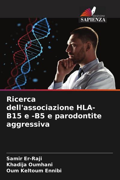 Produktbild: Ricerca dell'associazione HLA-B15 e -B5 e parodontite aggressiva