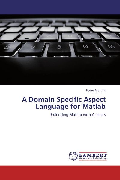 Produktbild: A Domain Specific Aspect Language for Matlab