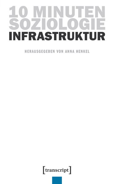 Produktbild: 10 Minuten Soziologie: Infrastruktur