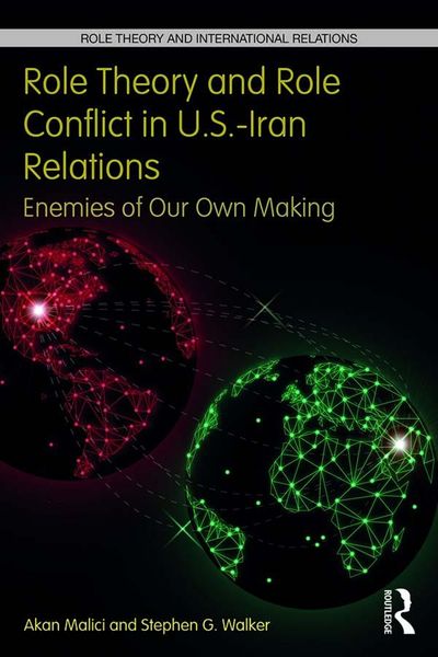 Produktbild: Role Theory and Role Conflict in U.S.-Iran Relations