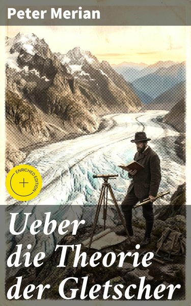 Produktbild: Ueber die Theorie der Gletscher