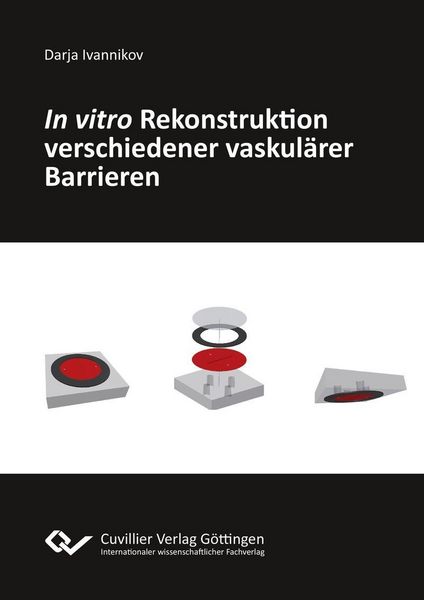 Produktbild: In vitro Rekonstruktion verschiedener vaskul&auml;rer Barrieren