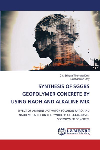 Produktbild: Synthesis Of Sggbs Geopolymer Concrete By Using Naoh and Alkaline Mix