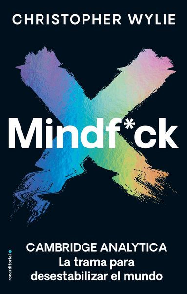 Produktbild: Mindf*ck: Cambridge Analytica. La trama para desestabilizar el mundo